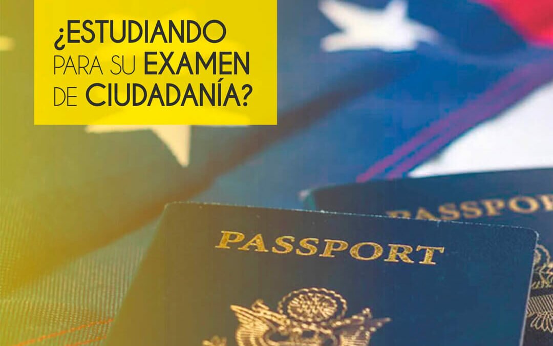 ¿Estudiando para su examen de ciudadanía americana?